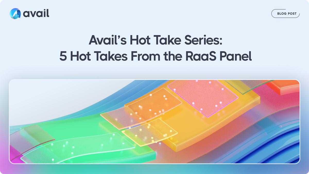 5 Hot Takes from RaaS Providers
